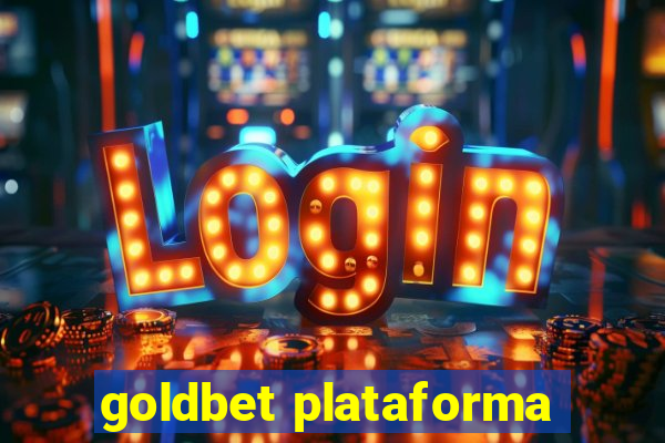 goldbet plataforma